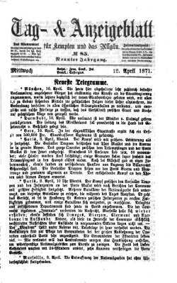 Tag- und Anzeigeblatt für Kempten und das Allgäu Mittwoch 12. April 1871