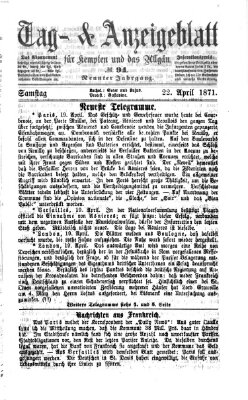 Tag- und Anzeigeblatt für Kempten und das Allgäu Samstag 22. April 1871