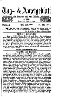 Tag- und Anzeigeblatt für Kempten und das Allgäu Mittwoch 10. Mai 1871