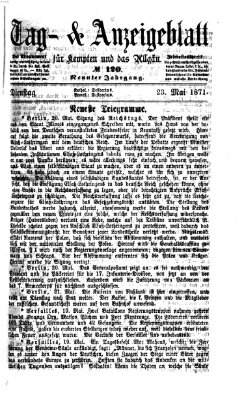 Tag- und Anzeigeblatt für Kempten und das Allgäu Dienstag 23. Mai 1871