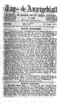 Tag- und Anzeigeblatt für Kempten und das Allgäu Freitag 16. Juni 1871