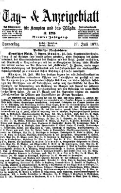 Tag- und Anzeigeblatt für Kempten und das Allgäu Donnerstag 27. Juli 1871