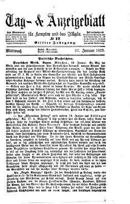 Tag- und Anzeigeblatt für Kempten und das Allgäu Mittwoch 22. Januar 1873