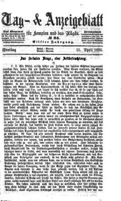 Tag- und Anzeigeblatt für Kempten und das Allgäu Freitag 25. April 1873