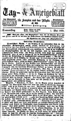 Tag- und Anzeigeblatt für Kempten und das Allgäu Donnerstag 1. Mai 1873