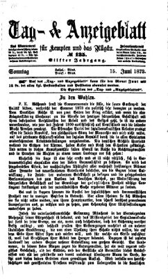 Tag- und Anzeigeblatt für Kempten und das Allgäu Sonntag 15. Juni 1873