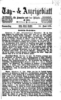 Tag- und Anzeigeblatt für Kempten und das Allgäu Donnerstag 19. Juni 1873