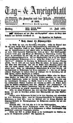 Tag- und Anzeigeblatt für Kempten und das Allgäu Freitag 18. Juli 1873