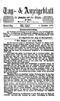 Tag- und Anzeigeblatt für Kempten und das Allgäu Donnerstag 2. Oktober 1873