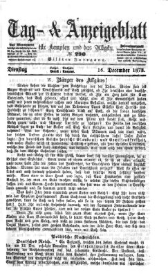 Tag- und Anzeigeblatt für Kempten und das Allgäu Dienstag 16. Dezember 1873