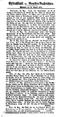 Neueste Nachrichten aus dem Gebiete der Politik. Extrablatt der Neuesten Nachrichten (Münchner neueste Nachrichten) Freitag 26. August 1870