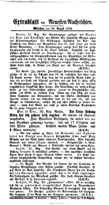 Neueste Nachrichten aus dem Gebiete der Politik. Extrablatt der Neuesten Nachrichten (Münchner neueste Nachrichten) Sonntag 28. August 1870