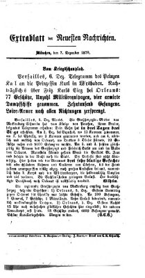 Neueste Nachrichten aus dem Gebiete der Politik. Extrablatt der Neuesten Nachrichten (Münchner neueste Nachrichten) Mittwoch 7. Dezember 1870