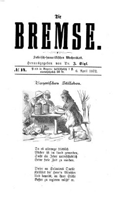 Die Bremse Samstag 6. April 1872