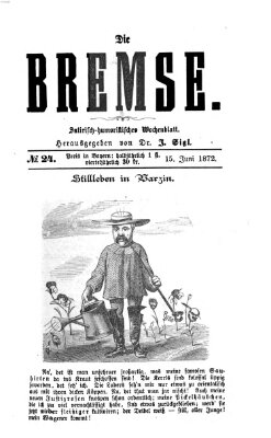 Die Bremse Samstag 15. Juni 1872