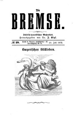 Die Bremse Samstag 20. Juli 1872