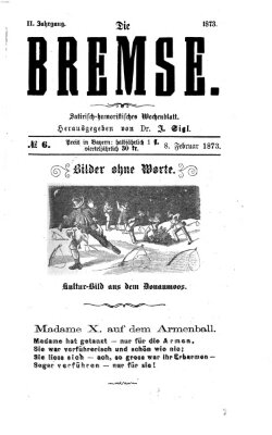 Die Bremse Samstag 8. Februar 1873