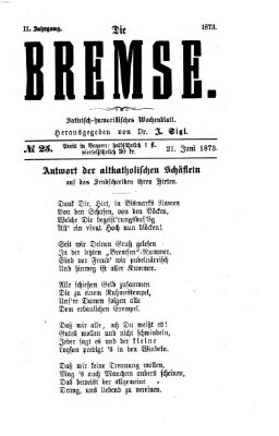 Die Bremse Samstag 21. Juni 1873