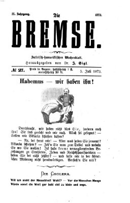 Die Bremse Samstag 5. Juli 1873