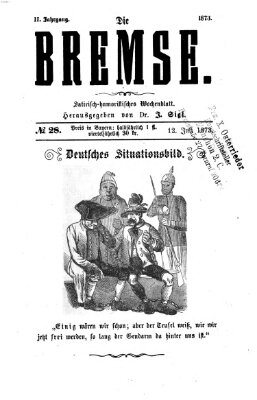 Die Bremse Samstag 12. Juli 1873