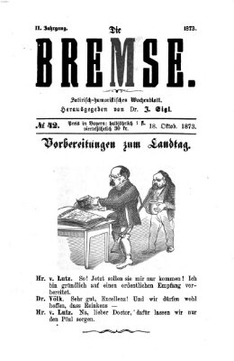 Die Bremse Samstag 18. Oktober 1873