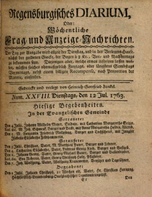 Regensburgisches Diarium oder wöchentliche Frag- und Anzeige-Nachrichten (Regensburger Wochenblatt) Dienstag 12. Juli 1763