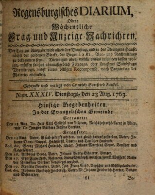 Regensburgisches Diarium oder wöchentliche Frag- und Anzeige-Nachrichten (Regensburger Wochenblatt) Dienstag 23. August 1763