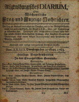 Regensburgisches Diarium oder wöchentliche Frag- und Anzeige-Nachrichten (Regensburger Wochenblatt) Dienstag 27. September 1763