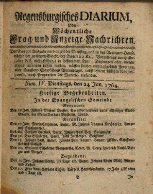 Regensburgisches Diarium oder wöchentliche Frag- und Anzeige-Nachrichten (Regensburger Wochenblatt) Dienstag 24. Januar 1764