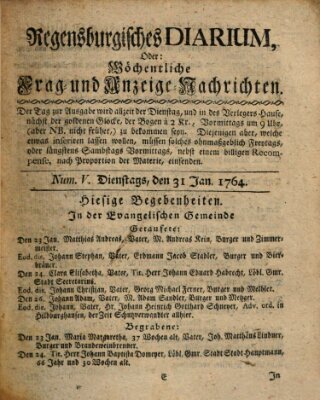 Regensburgisches Diarium oder wöchentliche Frag- und Anzeige-Nachrichten (Regensburger Wochenblatt) Dienstag 31. Januar 1764