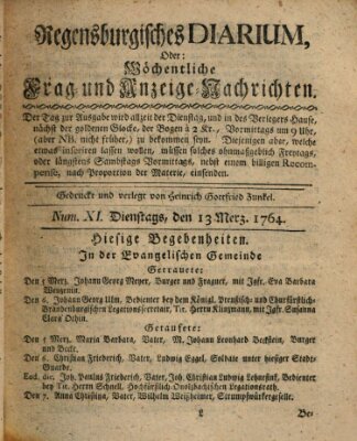 Regensburgisches Diarium oder wöchentliche Frag- und Anzeige-Nachrichten (Regensburger Wochenblatt) Dienstag 13. März 1764