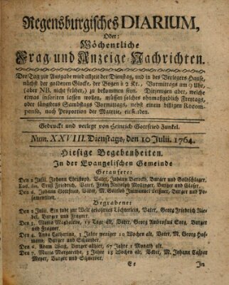 Regensburgisches Diarium oder wöchentliche Frag- und Anzeige-Nachrichten (Regensburger Wochenblatt) Dienstag 10. Juli 1764