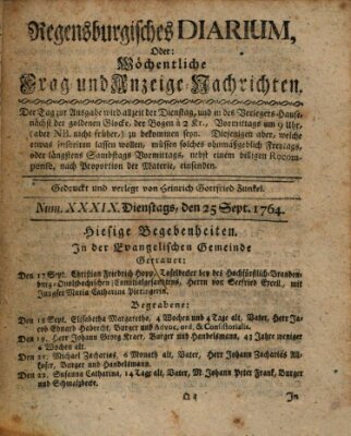 Regensburgisches Diarium oder wöchentliche Frag- und Anzeige-Nachrichten (Regensburger Wochenblatt) Dienstag 25. September 1764