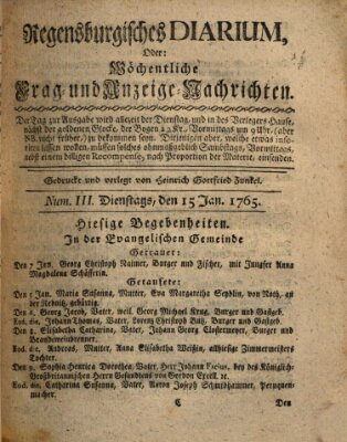 Regensburgisches Diarium oder wöchentliche Frag- und Anzeige-Nachrichten (Regensburger Wochenblatt) Dienstag 15. Januar 1765