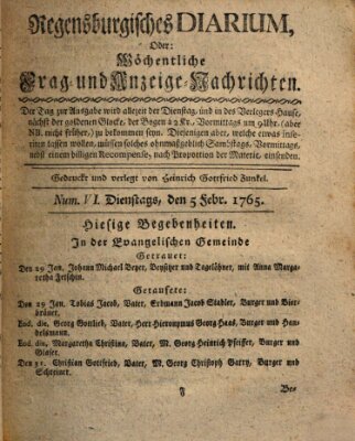 Regensburgisches Diarium oder wöchentliche Frag- und Anzeige-Nachrichten (Regensburger Wochenblatt) Dienstag 5. Februar 1765