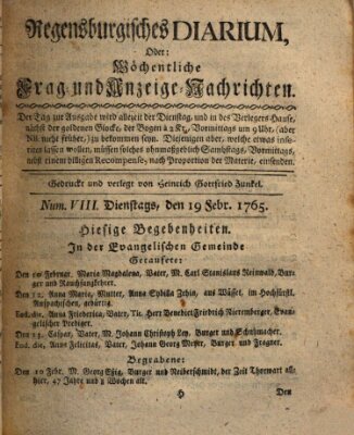 Regensburgisches Diarium oder wöchentliche Frag- und Anzeige-Nachrichten (Regensburger Wochenblatt) Dienstag 19. Februar 1765