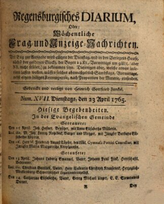 Regensburgisches Diarium oder wöchentliche Frag- und Anzeige-Nachrichten (Regensburger Wochenblatt) Dienstag 23. April 1765