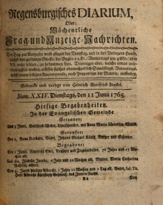 Regensburgisches Diarium oder wöchentliche Frag- und Anzeige-Nachrichten (Regensburger Wochenblatt) Dienstag 11. Juni 1765