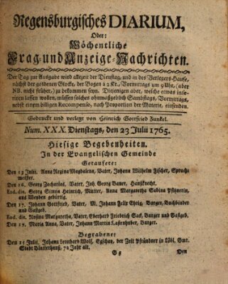 Regensburgisches Diarium oder wöchentliche Frag- und Anzeige-Nachrichten (Regensburger Wochenblatt) Dienstag 23. Juli 1765