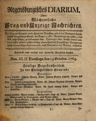 Regensburgisches Diarium oder wöchentliche Frag- und Anzeige-Nachrichten (Regensburger Wochenblatt) Dienstag 15. Oktober 1765