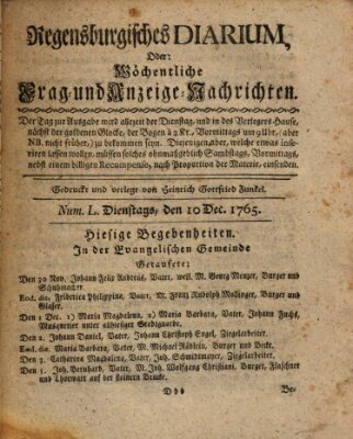 Regensburgisches Diarium oder wöchentliche Frag- und Anzeige-Nachrichten (Regensburger Wochenblatt) Dienstag 10. Dezember 1765