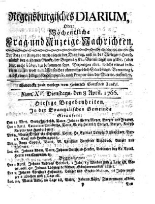 Regensburgisches Diarium oder wöchentliche Frag- und Anzeige-Nachrichten (Regensburger Wochenblatt) Dienstag 8. April 1766