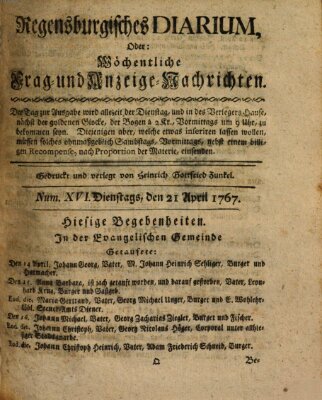 Regensburgisches Diarium oder wöchentliche Frag- und Anzeige-Nachrichten (Regensburger Wochenblatt) Dienstag 21. April 1767