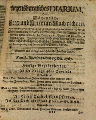 Regensburgisches Diarium oder wöchentliche Frag- und Anzeige-Nachrichten (Regensburger Wochenblatt) Dienstag 15. Dezember 1767