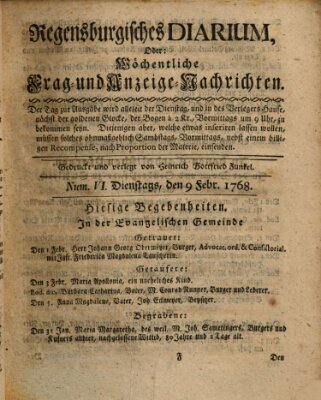 Regensburgisches Diarium oder wöchentliche Frag- und Anzeige-Nachrichten (Regensburger Wochenblatt) Dienstag 9. Februar 1768