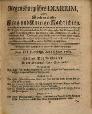 Regensburgisches Diarium oder wöchentliche Frag- und Anzeige-Nachrichten (Regensburger Wochenblatt) Dienstag 16. Februar 1768