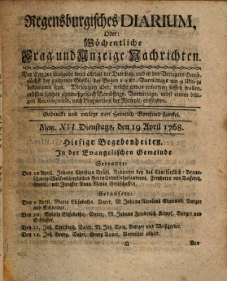 Regensburgisches Diarium oder wöchentliche Frag- und Anzeige-Nachrichten (Regensburger Wochenblatt) Dienstag 19. April 1768