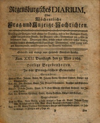 Regensburgisches Diarium oder wöchentliche Frag- und Anzeige-Nachrichten (Regensburger Wochenblatt) Dienstag 31. Mai 1768