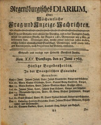 Regensburgisches Diarium oder wöchentliche Frag- und Anzeige-Nachrichten (Regensburger Wochenblatt) Dienstag 21. Juni 1768