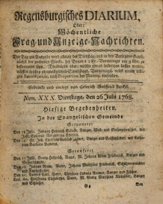 Regensburgisches Diarium oder wöchentliche Frag- und Anzeige-Nachrichten (Regensburger Wochenblatt) Dienstag 26. Juli 1768